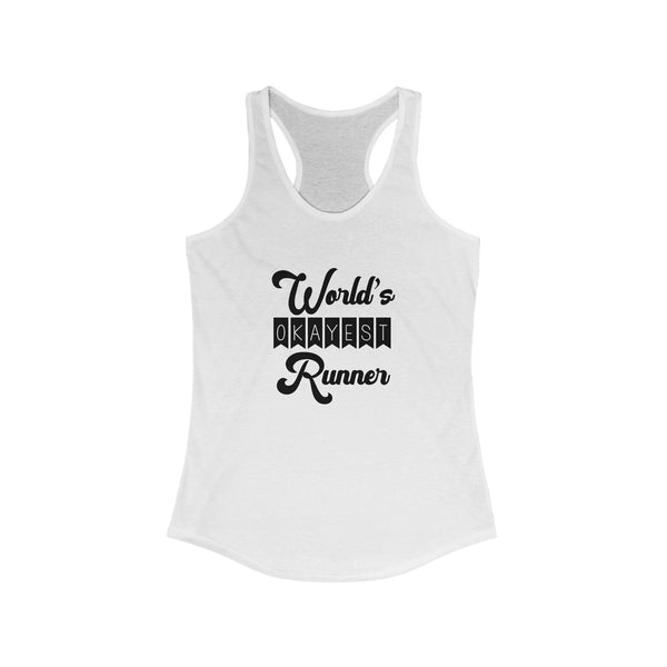 Funny Run Tank | World's Okayest Runner | Runner Gift Tank Top | Many Colors - Rock City Skirts